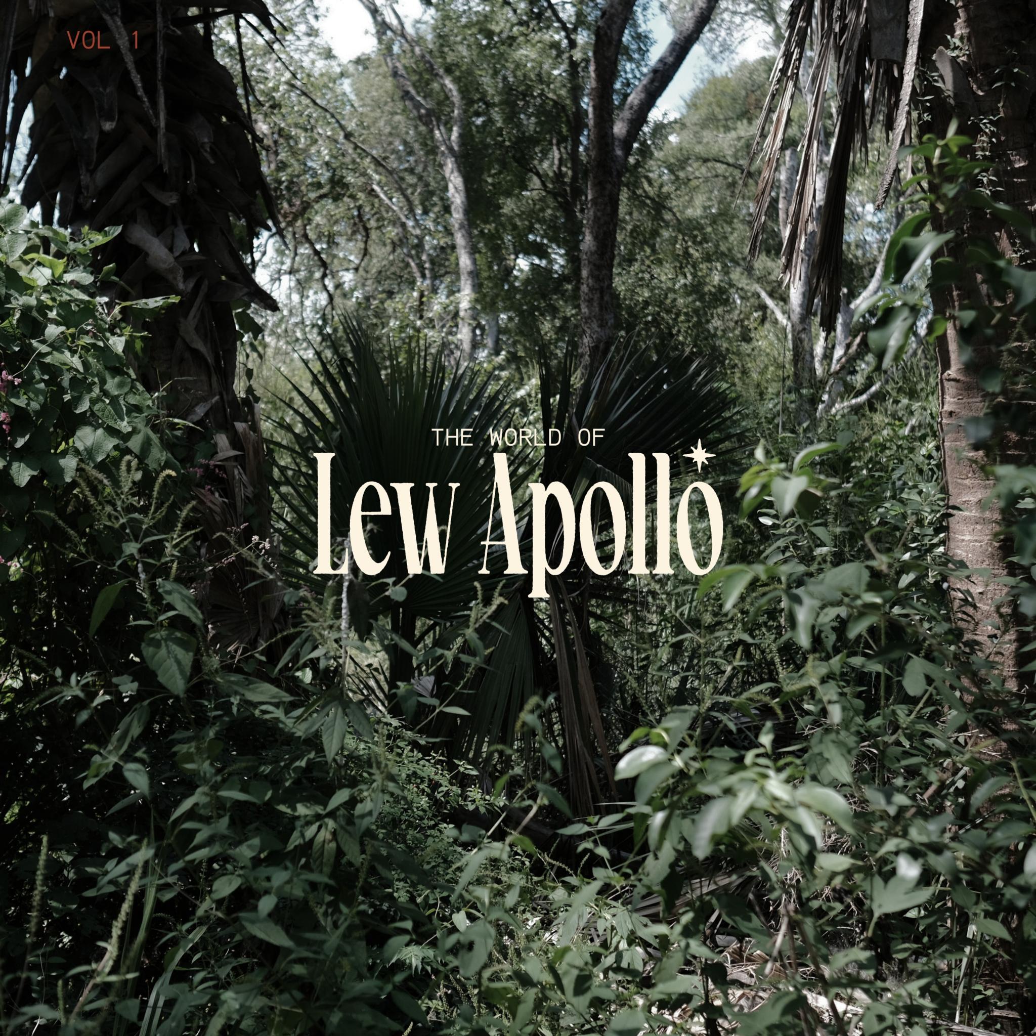 The World of Lew Apollo Vol. 1